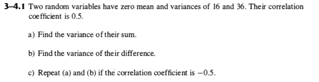 Solved 3-4.1 Two random variables have zero mean and | Chegg.com