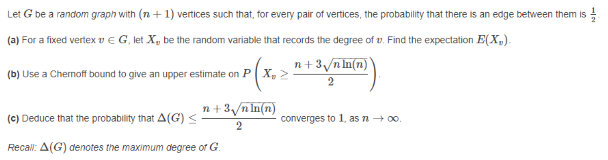 Solved Let G be a random graph with (n + 1) vertices such | Chegg.com