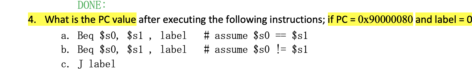 Solved DONE: 4. What is the PC value after executing the | Chegg.com