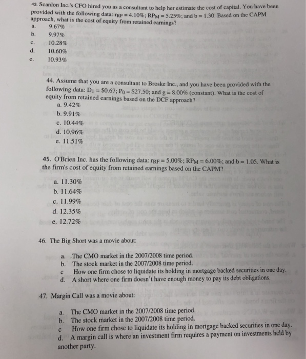 Solved 43. Scanlon Inc.is CFO Hired You As A Consultant To | Chegg.com