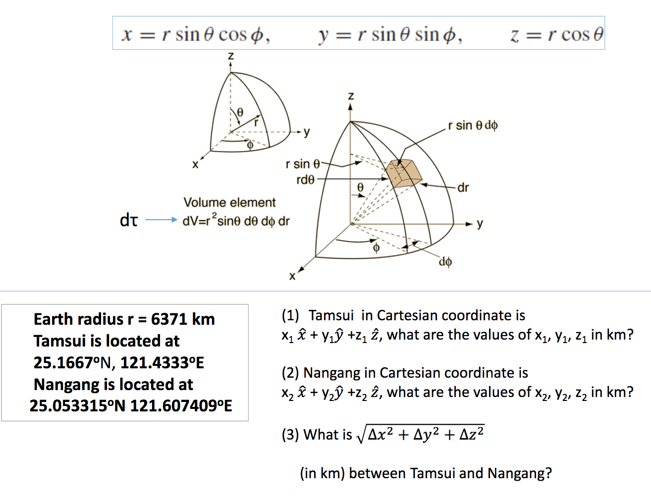 Solved x =r sin 0 cos , y = r sine sin , 7= r cos e r sin do | Chegg.com