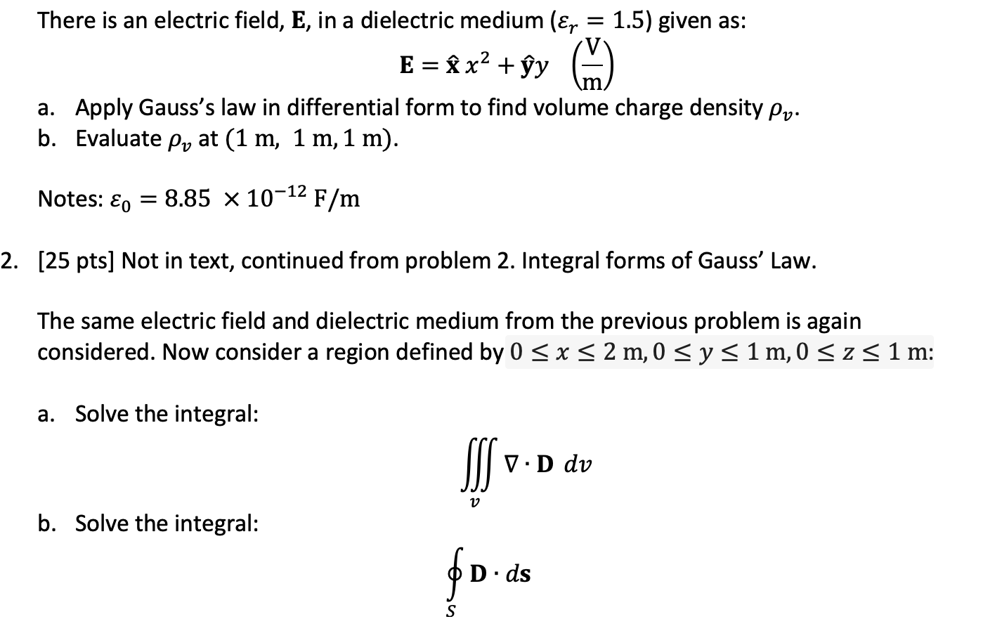 There is an electric field, E, in a dielectric medium | Chegg.com