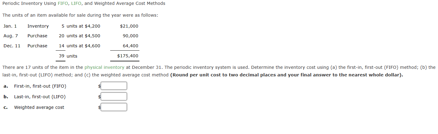 Solved Periodic Inventory Using FIFO, LIFO, And Weighted | Chegg.com