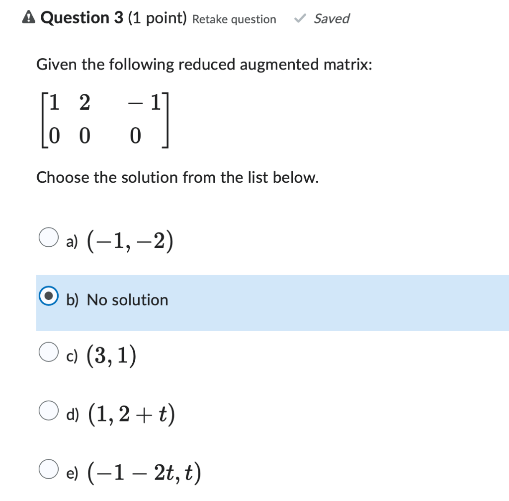 Solved Given The Following Reduced Augmented Matrix: | Chegg.com