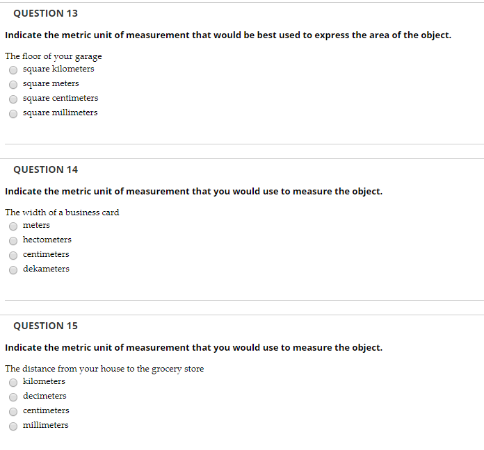 Solved QUESTION 13 Indicate The Metric Unit Of Measurement Chegg Com   PhpcL8rb6 