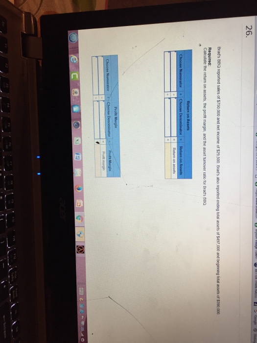 Solved 26. Brads BBQ reported sales of 750.000 and net