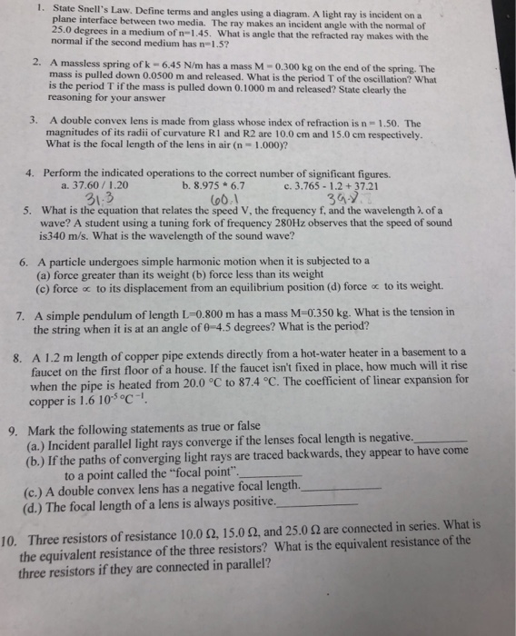 Solved 1. State Snell's Law. Define terms and angles using a | Chegg.com