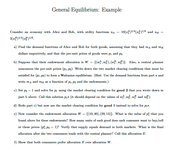 Solved General Equilibrium: Example Consider an economy with | Chegg.com