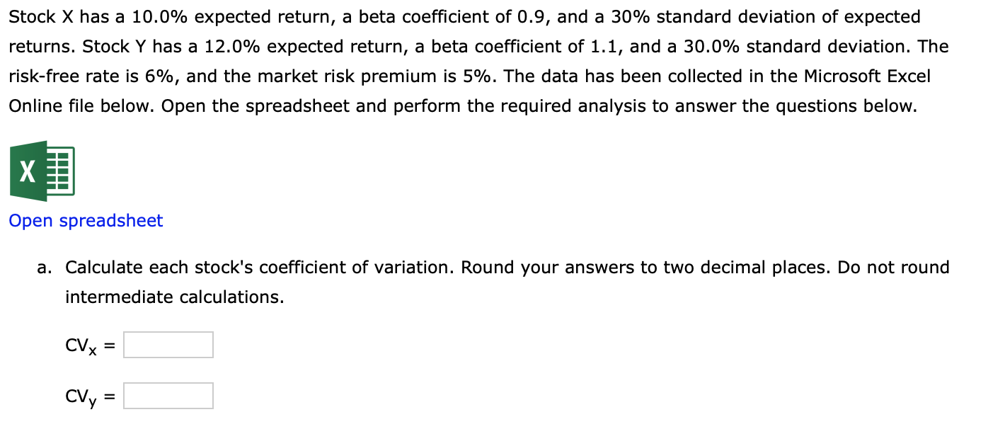 Solved Stock X has a 10.0 expected return, a beta