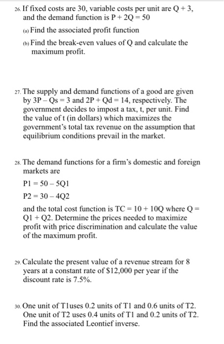 Solved 26. If fixed costs are 30, variable costs per unit | Chegg.com