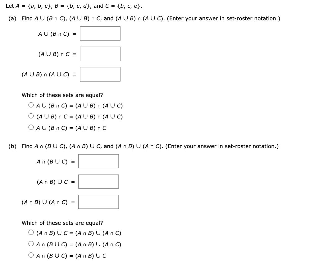 Solved Let A = {a,b,c}, B = {b, C, D}, And C = {b, C, E}. | Chegg.com