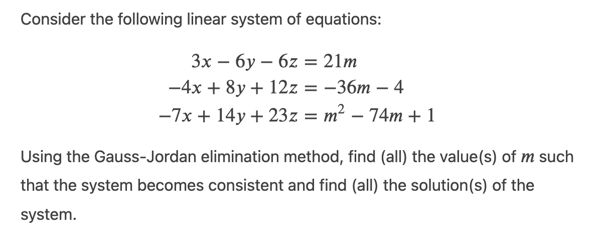 Solved Consider the following linear system of equations: 3x | Chegg.com