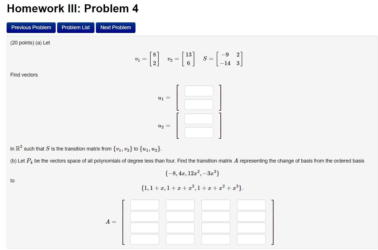 Solved Homework III: Problem 4 Previous Problem Problem List | Chegg.com
