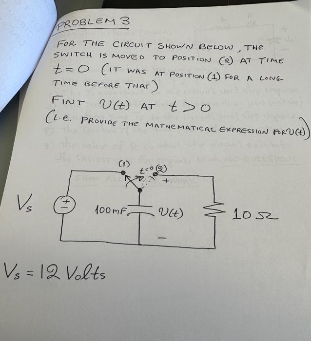 Solved FOR. THE CIRCUIT SHOWN BELOW, THE SWITCH IS MOVED TO | Chegg.com