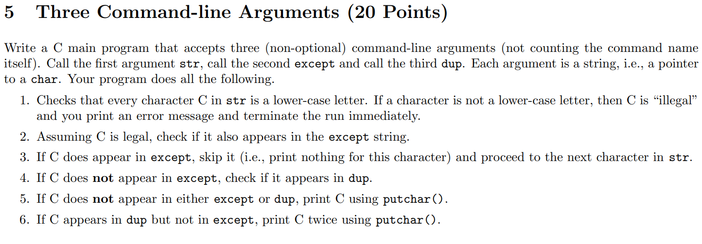 Solved 5 Three Command-line Arguments (20 Points) Write A C | Chegg.com