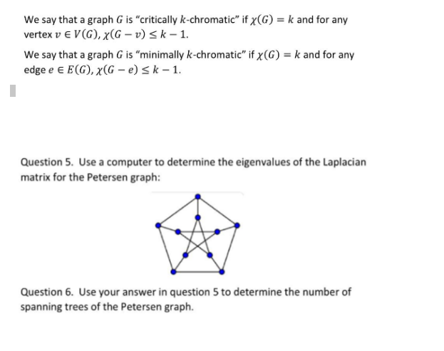 Solved We say that a graph G is "critically k-chromatic" if | Chegg.com