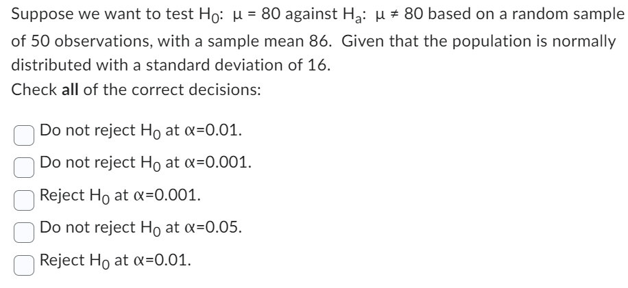 Solved Suppose we want to test H0:μ=80 against Ha:μ =80 | Chegg.com