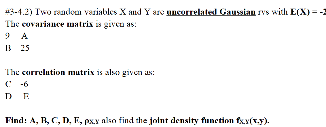 Solved #3−4.2) Two random variables X and Y are uncorrelated | Chegg.com