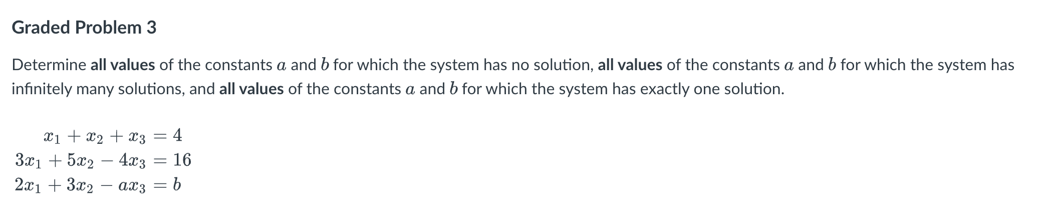 Solved Determine All Values Of The Constants A And B For | Chegg.com