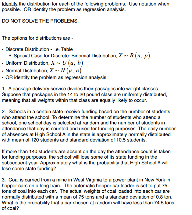 Solved Identify the distribution for each of the following | Chegg.com