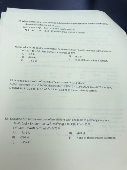 Solved 79. When the following redox equation is balanced | Chegg.com