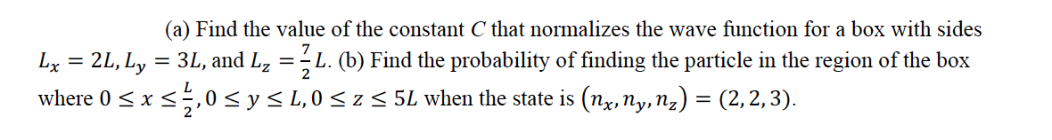 Solved (a) Find the value of the constant C that normalizes | Chegg.com