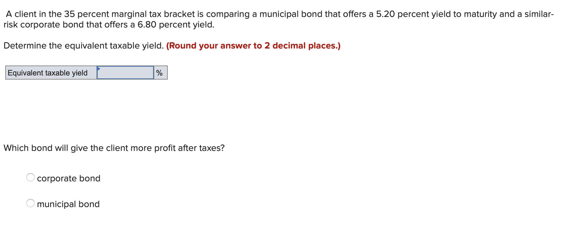 solved-a-client-in-the-35-percent-marginal-tax-bracket-is-chegg