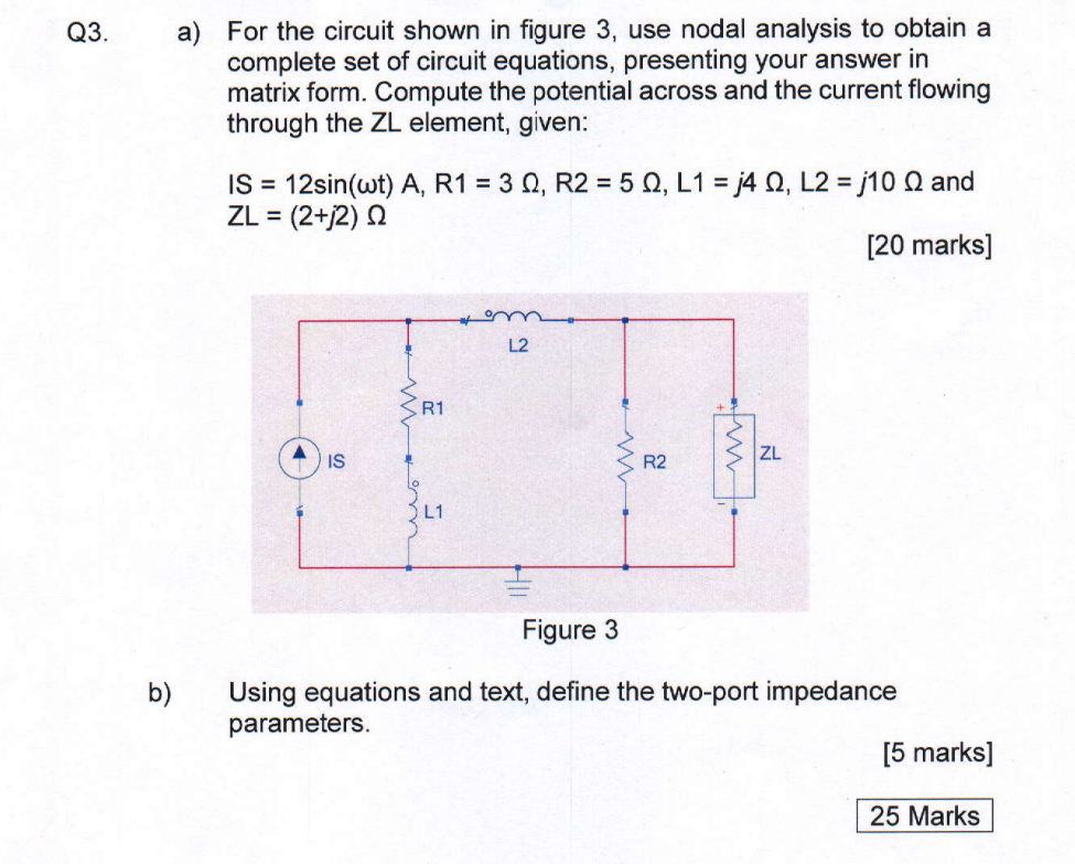 Solved Q3. a) For the circuit shown in figure 3, use nodal | Chegg.com