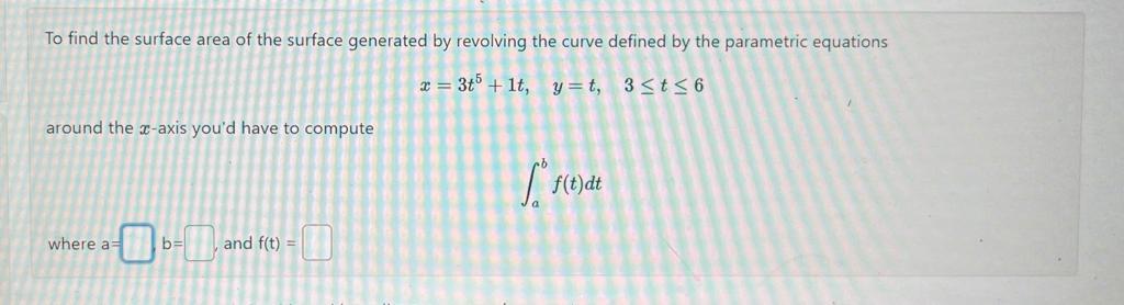 Solved To find the surface area of the surface generated by | Chegg.com