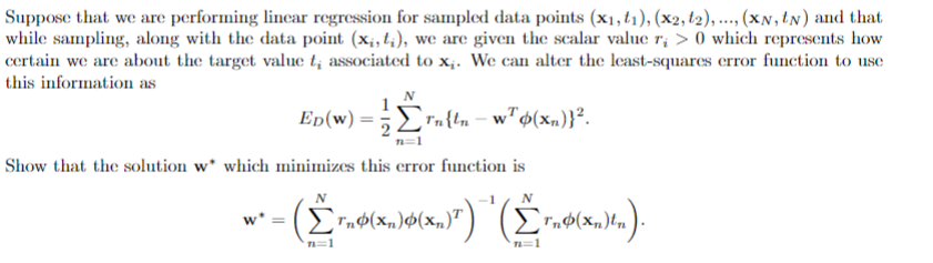 Solved Suppose that we are performing linear regression for | Chegg.com