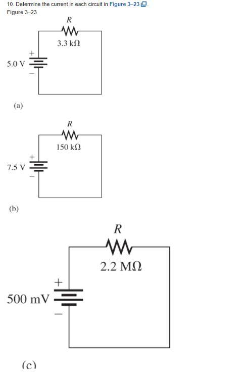 Solved 10. Determine the current in each circuit in Figure | Chegg.com