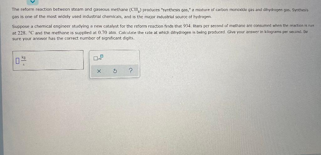 Solved The reform reaction between steam and gaseous methane | Chegg.com