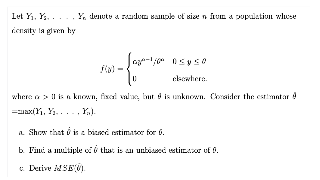 Solved Let Y1,Y2,…,Yn Denote A Random Sample Of Size N From | Chegg.com