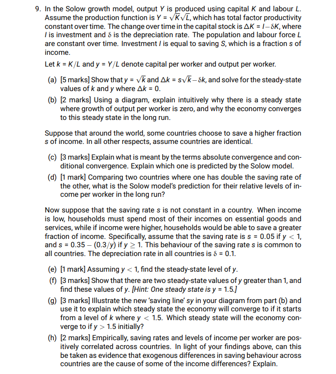 Solved 9. In the Solow growth model, output Y is produced | Chegg.com