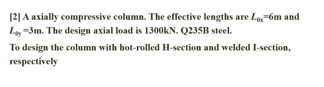 Solved [2] ﻿A axially compressive column. The effective | Chegg.com