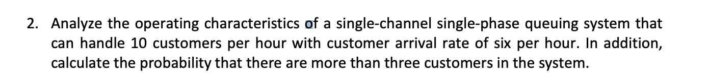 Solved 2. Analyze the operating characteristics of a | Chegg.com