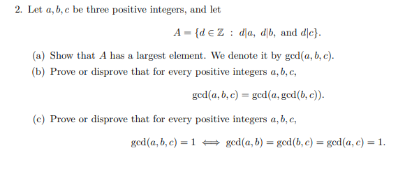 Solved 2. Let A, B, C Be Three Positive Integers, And Let A | Chegg.com