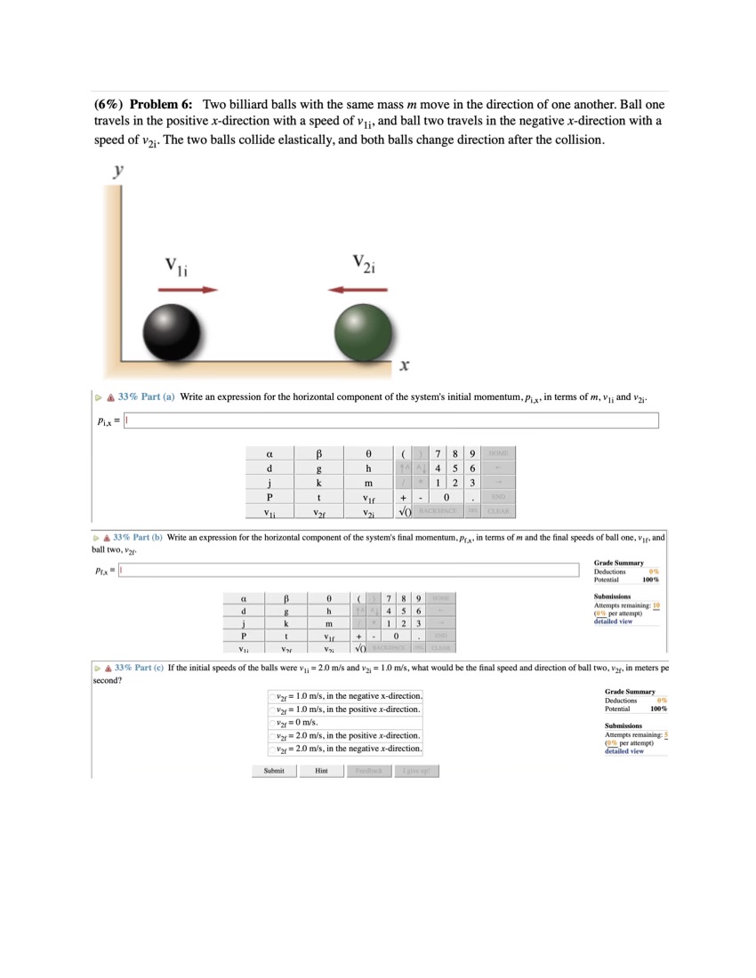 Solved (6\) Problem 6 Two billiard balls with the same