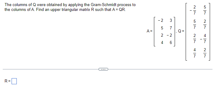 The columns of Q were obtained by applying the | Chegg.com