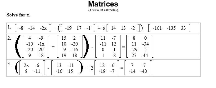 Solved Matrices Answer Id Complete 1 11 Chegg Com