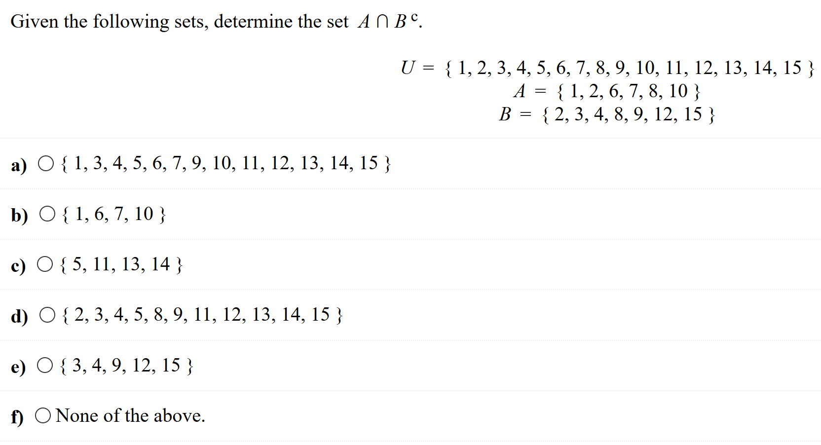 Solved Given The Following Sets, Determine The Set ANBC. U = | Chegg.com