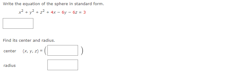Solved Write the equation of the sphere in standard | Chegg.com