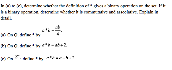 Solved In (a) to (c), determine whether the definition of * | Chegg.com