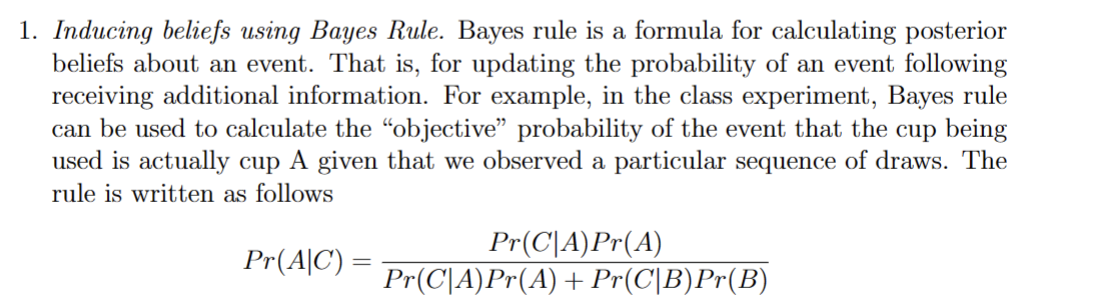 Solved 1 Inducing Beliefs Using Bayes Rule Bayes Rule Is A