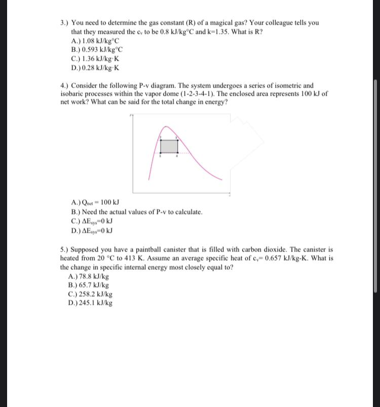 Solved 3 You Need To Determine The Gas Constant R Of Chegg Com