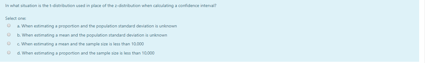 Solved In what situation is the t-distribution used in place | Chegg.com