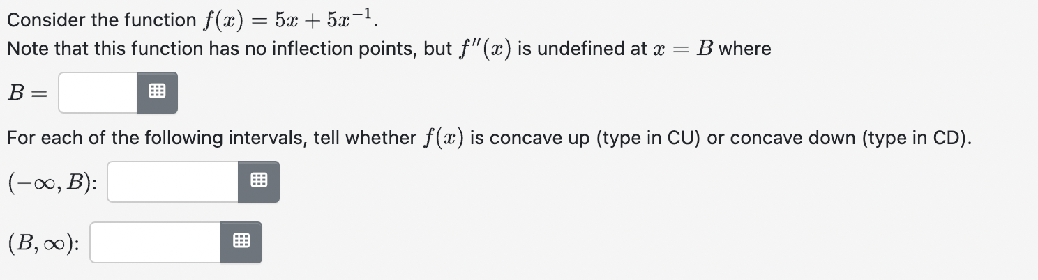 Solved Consider The Function F X 5x 5x 1 Note That This