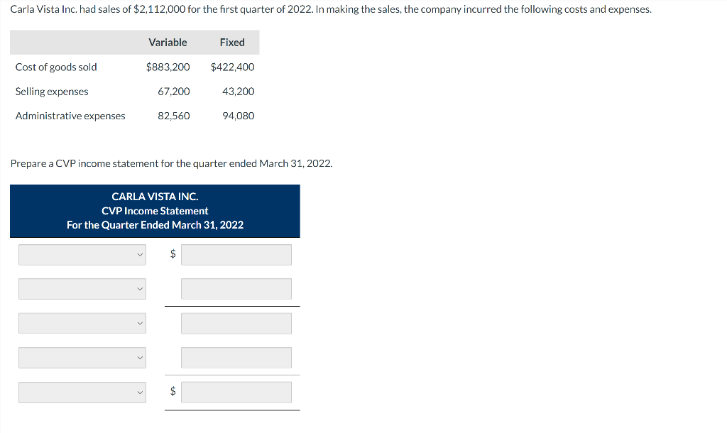 Solved Prepare a CVP income statement for the quarter ended | Chegg.com