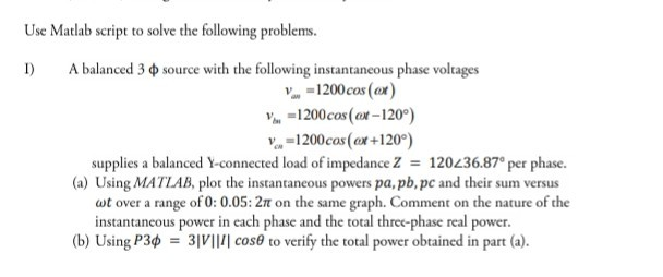 Solved Use Matlab script to solve the following problems. 1) | Chegg.com
