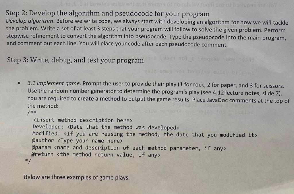 Solved Step 2: Develop the algorithm and pseudocode for your | Chegg.com
